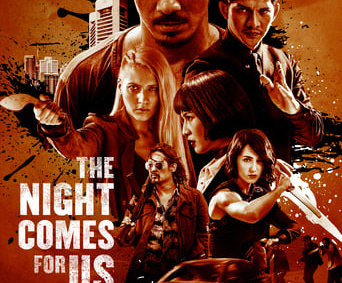 Poster for the movie "The Night Comes for Us"