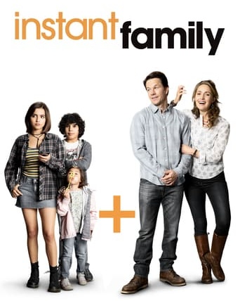 Poster for the movie "Instant Family"