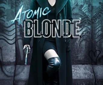 Poster for the movie "Atomic Blonde"